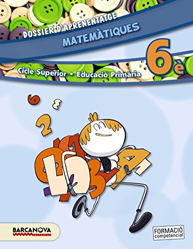 Matemàtiques 6è CS Dossier d ' aprenentatge (ed 2015) (Materials EducatiusCicle SuperiorMatemàtiques)97884489
