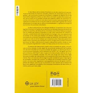 El accionista minoritario en la sociedad cotizada: Libro blanco del accionista minoritario (Temas La Ley)