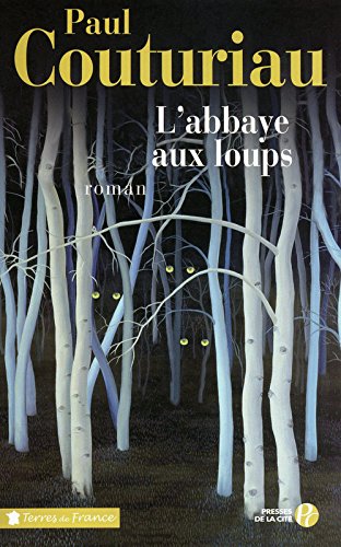 l' Abbaye aux loups