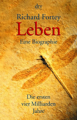 Download Leben. Eine Biographie: Die ersten vier Milliarden Jahre Download Leben. Eine Biographie: Die ersten vier Milliarden Jahre