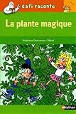 La plante magique