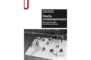 Storia contemporanea. Dal mondo europeo al mondo senza centro