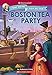 The Boston Tea Party (Real Stories from My Time, Band 3) by Rebecca Paley, Kelley McMorris