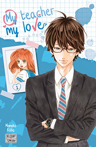 My teacher, my love — Tome 1