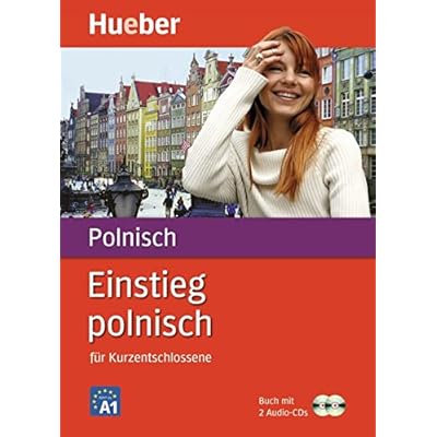 Einstieg polnisch für Kurzentschlossene, Buch u. 2 Audio-CDs Einstieg polnisch für Kurzentschlossene, Buch u. 2 Audio-CDs