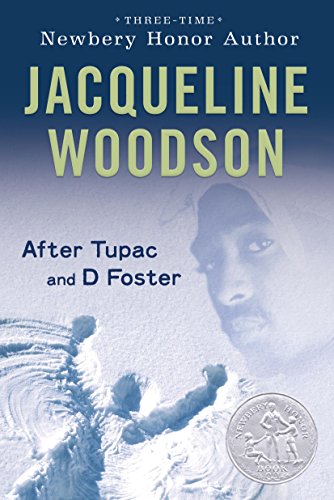 After Tupac & D Foster (Newbery Honor Book) (English Edition) livre