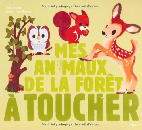 couverture de : Mes animaux de la for&ecirc;t &agrave; toucher