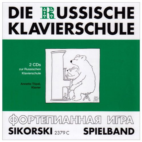Die Russische Klavierschule. CDs zum ergänzenden Spielband (Einspielungen) livre