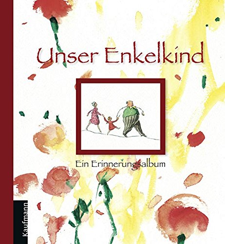 Download Unser Enkelkind: Ein Erinnerungsalbum