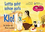 Lotta geht schon aufs Klo! von Caroline Oblasser