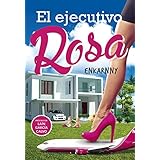 EL EJECUTIVO ROSA