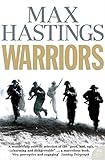 Warriors: Extraordinary Tales from the Battlefield by