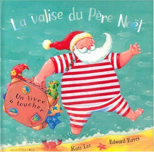 couverture de : La valise du P&egrave;re-Noel