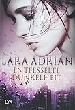 Entfesselte Dunkelheit (Midnight-Breed-Novellas, Band 7) by Lara Adrian, Firouzeh Akhavan-Zandjani