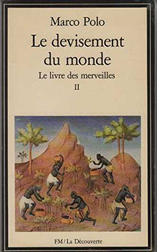 couverture de : Le Devisement du monde : le livre des merveilles : 2