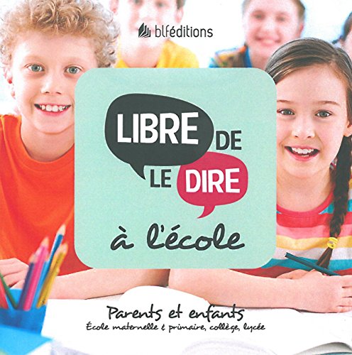 Download Libre de le dire à l'école Download Libre de le dire à l'école