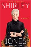 Shirley Jones: A Memoir (English Edition) by 