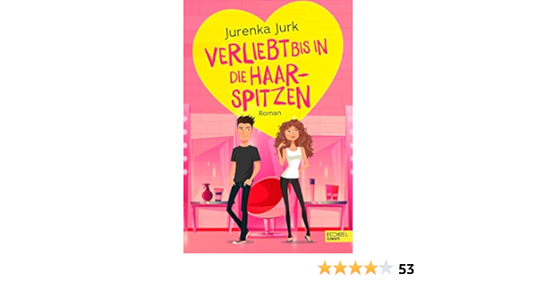 Verliebt Bis In Die Haarspitzen Roman Ebook Jurk Jurenka Amazon De Kindle Shop