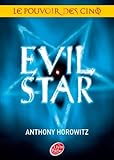 Le pouvoir des cinq - Tome 2 - Evil star