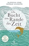 Die Bucht am Rande der Zeit by