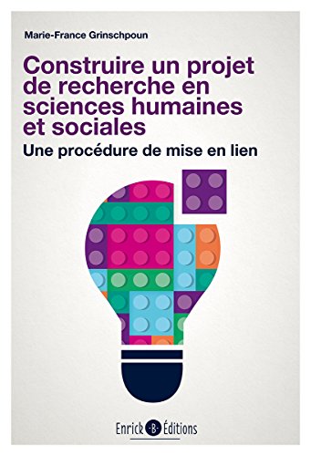 Construire un projet de recherche en sciences humaines et sociales : Une procédure de mise en lien en ligne