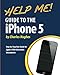 Produktbild Help Me! Guide to the iPhone 5: Step-by-Step User Guide for Apple's Fifth Generation Smartphone