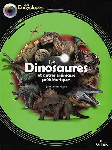 Les dinosaures et autres animaux préhistoriques Les dinosaures et autres animaux préhistoriques