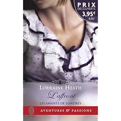 Les amants de Londres, Tome 1 : L'affront