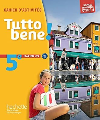 Hachette education Tutto bene! italien cycle 4 / 5e LV2 - éd. 2016