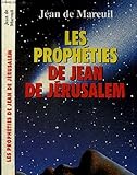 Les prophéties de Jean de Jérusalem