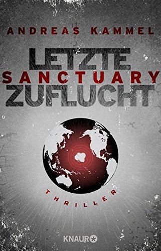Preisvergleich Produktbild Sanctuary – Letzte Zuflucht: Thriller
