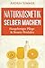 Produktbild Naturkosmetik selber machen: Handgefertigte Pflege- & Beauty-Produkte mit natürlichen Aromen und Inhaltsstoffen Schritt für Schritt erklärt