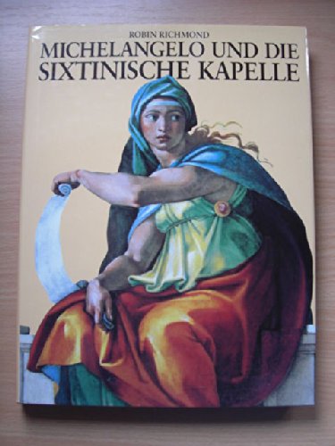 Michelangelo und die Sixtinische Kapelle