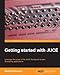Getting started with JUCE (English Edition) by