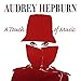 Audrey Hepburn: A Touch Of Music - 180g Gatefold LP [VINYL]