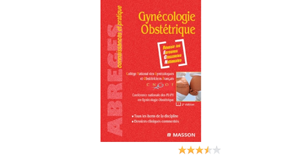 Amazon Fr Gynecologie Obstetrique College National Des Gynecologues Et Obstetriciens Francais Cngof Livres