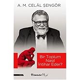 Bir Toplum Nasıl İntihar Eder?