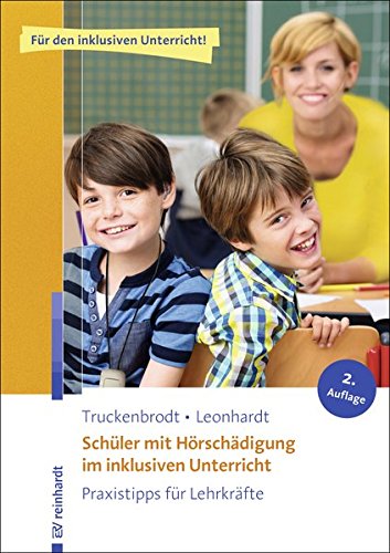 Download Schüler mit Hörschädigung im inklusiven Unterricht: Praxistipps für Lehrkräfte (Inklusiver Unterricht kompakt) Download Schüler mit Hörschädigung im inklusiven Unterricht: Praxistipps für Lehrkräfte (Inklusiver Unterricht kompakt)