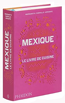 Mexique, le livre de cuisine