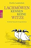 Image de Lachmöwen kennen keine Witze: Verdrehte Fauna für Fortgeschrittene