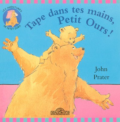 couverture de : Tape dans tes mains, Petit Ours !