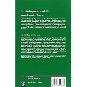 La politica per la casa. Le politiche pubbliche in Italia