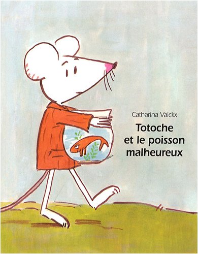 couverture de : Totoche et le poisson malheureux
