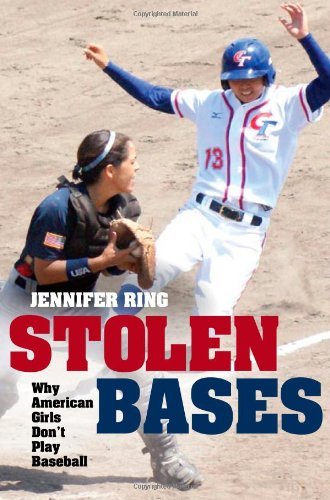 Stolen Bases: Why American Girls Don't Play Baseball by Jennifer Ring (2009-03-03) gratuit