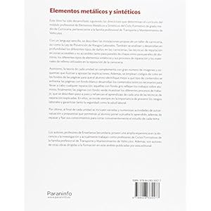 Elementos metálicos y sintéticos