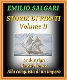 Image de Storie di Pirati, volume II: Le due tigri, Il Re d