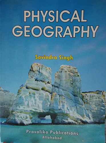 physical geography by savindra singh