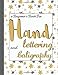 Produktbild Hand Lettering and Calligrahy : A Beginner's Book For Hand Lettering (8.5x11) - An Interactive Guide to Learn Creative Letters: Hand Lettering Workbook