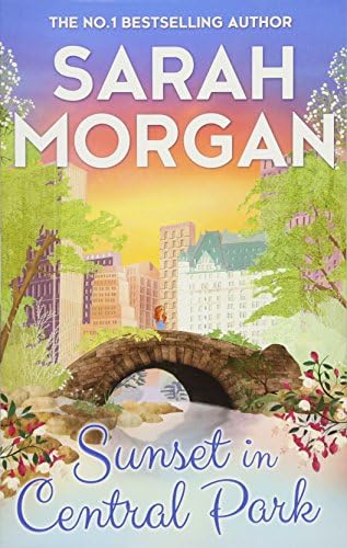 Sunset In Central Park: The Perfect Romantic Comedy to Curl Up with This Autumn (From Manhattan with Love): a heartwarming and feel good romance novel from the Sunday Times bestselling author: Book 2
