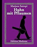 Huhn mit Pflaumen by 